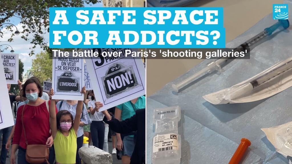 A safe space for addicts? The battle over Paris's 'shooting galleries'